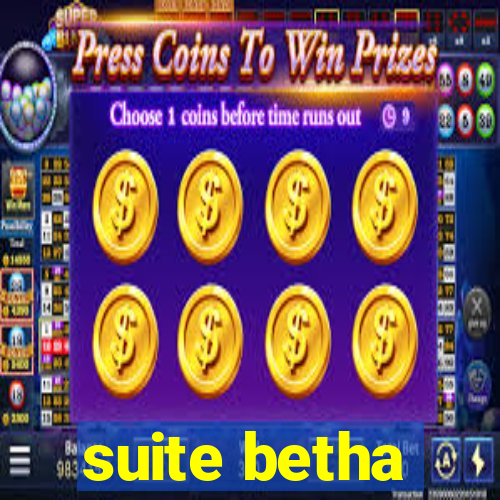 suite betha